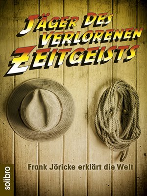 cover image of Jäger des verlorenen Zeitgeists
